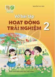 Vở bài tập Hoạt động trải nghiệm 2