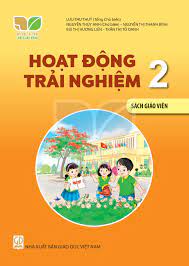 Hoạt động trải nghiệm 2 - Sách giáo viên