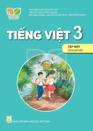Tiếng Việt 3 tập một  - Dành cho Giáo viên