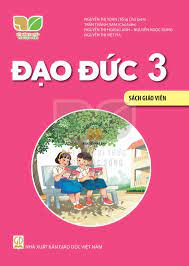 Đạo Đức 3  - Dành cho Giáo viên