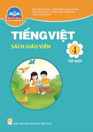 Tiếng Việt 4 tập một  - Dành cho Giáo viên