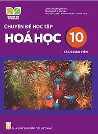 Chuyên đề học tập Hóa học 10 - Sách giáo viên