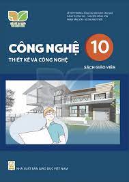 Công nghệ 10 - Thiết kế và Công nghệ - Sách giáo viên