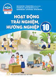 Hoạt động trải nghiệm, hướng nghiệp 10 - Bản 1