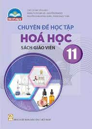 Chuyên đề học tập Hóa học 11 - Sách giáo viên